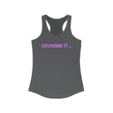 "Crushing it" Women's Ideal Racerback Tank (Hot Pink)