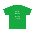 "Look Right" Anti-Social Social Society (Original White Text) (Unisex)