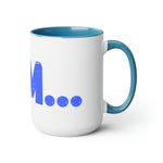 "I AM..." Two-Tone Coffee Mugs, 15oz (Blue)