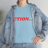 "Action..." Unisex Heavy Cotton Tee (Red)