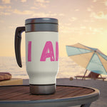 "I AM..." Stainless Steel Travel Mug with Handle, 14oz (Pink)