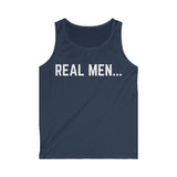 "Real Men" Men's Softstyle Tank Top (White)