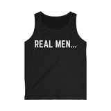 "Real Men" Men's Softstyle Tank Top (White)