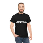"Action..." Unisex Heavy Cotton Tee (White) (Unisex)