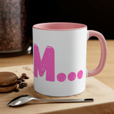 "I AM..." Pink Accent Coffee Mug, 11oz