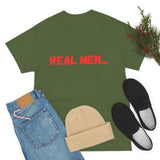 "Real Men" Unisex Heavy Cotton Tee (Red)(Unisex)