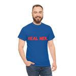 "Real Men" Unisex Heavy Cotton Tee (Red)(Unisex)