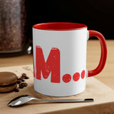 "I AM..." Red Accent Coffee Mug, 11oz