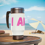 "I AM..." Stainless Steel Travel Mug with Handle, 14oz (Pink)