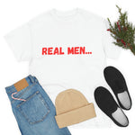 "Real Men" Unisex Heavy Cotton Tee (Red)(Unisex)