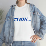 "Action..." Unisex Heavy Cotton Tee (Blue)