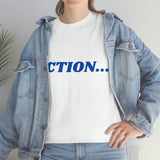 "Action..." Unisex Heavy Cotton Tee (Blue)