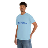 "Action..." Unisex Heavy Cotton Tee (Blue)