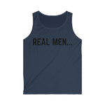 "Real Men" Men's Softstyle Tank Top (Black)