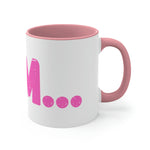 "I AM..." Pink Accent Coffee Mug, 11oz