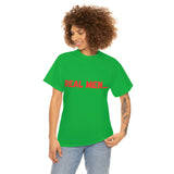 "Real Men" Unisex Heavy Cotton Tee (Red)(Unisex)