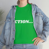 "Action..." Unisex Heavy Cotton Tee (White) (Unisex)