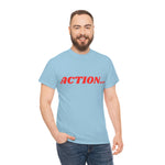 "Action..." Unisex Heavy Cotton Tee (Red)