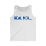 "Real Men" Men's Soft style Tank Top (Blue)