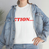 "Action..." Unisex Heavy Cotton Tee (Red)