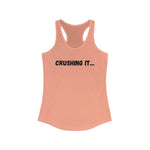 "Crushing It" Women's Ideal Racerback Tank (Black)