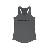 "Crushing It" Women's Ideal Racerback Tank (Black)