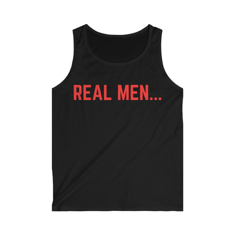 "Real Men" Men's Softstyle Tank Top (Red)