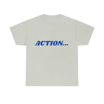 "Action..." Unisex Heavy Cotton Tee (Blue)