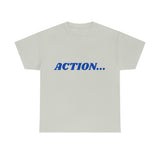 "Action..." Unisex Heavy Cotton Tee (Blue)