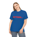 "Action..." Unisex Heavy Cotton Tee (Red)
