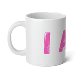 "I AM..." Jumbo Mug, 20oz (Pink)