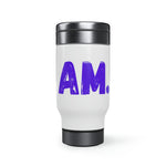 "I AM..." Stainless Steel Travel Mug with Handle, 14oz (Purple)