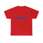 "Action..." Unisex Heavy Cotton Tee (Blue)