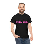 "Real Men" Unisex Heavy Cotton Tee (Pink) (Unisex)