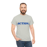 "Action..." Unisex Heavy Cotton Tee (Blue)