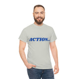 "Action..." Unisex Heavy Cotton Tee (Blue)